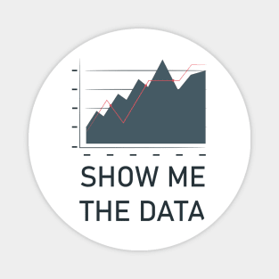 Show Me The Data Magnet